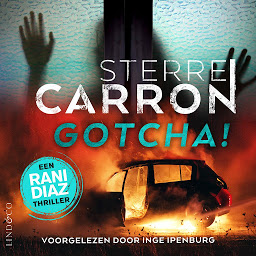 Obrázek ikony Gotcha!: Een Rani Diaz thriller
