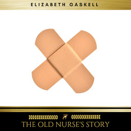 Icon image The Old Nurse's Story