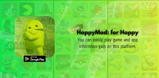 HappyMod: guides for Happy