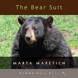 Icon image The Bear Suit: Digitally narrated using a synthesized voice