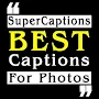 SuperCaptions | Best Captions for Photos