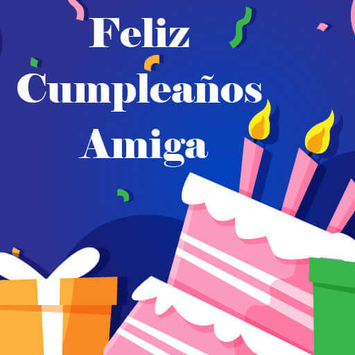 Feliz Cumpleaños Amiga - Aplicaciones en Google Play