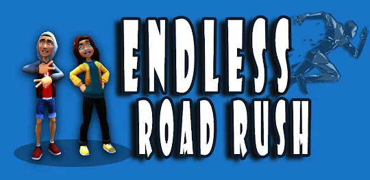 Endless Road Rush