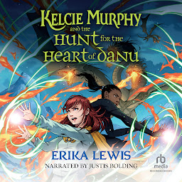 Icon image Kelcie Murphy and the Hunt for the Heart of Danu