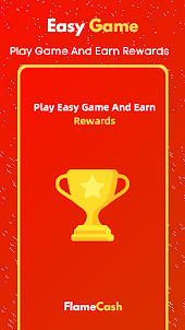 FlameCash: Earn Rewards