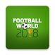 Football World - 2018 - Androidアプリ