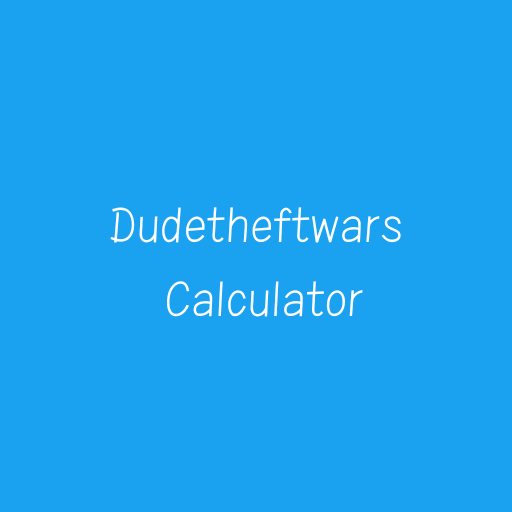 Dudetheftwars Calculator Download on Windows