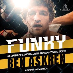 Icon image Funky: My Defiant Path Through the Wild World of Combat Sports
