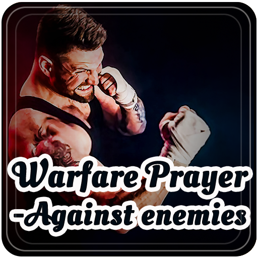 Warfare Prayer-Against enemies