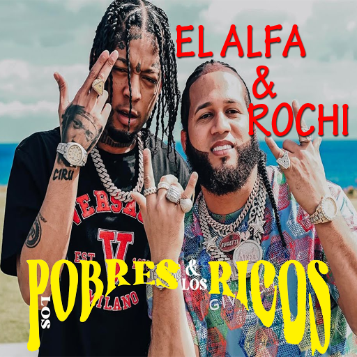 Download APK EL ALFA-LOS POBRES Y LOS RICOS Latest Version