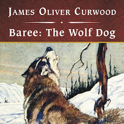 Icon image Baree: The Wolf Dog
