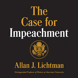Icon image The Case for Impeachment