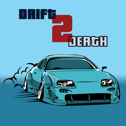 Drift 2 Death - Drift Racing