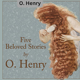 Icon image O. Henry : Five Beloved Stories by O. Henry