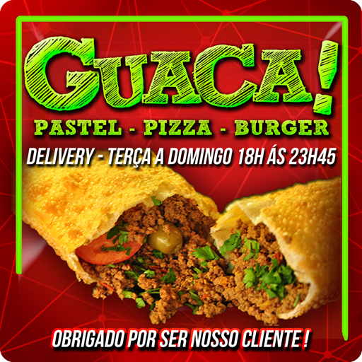 Guaca - Pizza Pastel e Burger