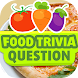 食品 楽しいです 質問 クイズ - Androidアプリ