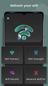 Wifi Refresh & Signal Strength