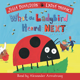 Icon image What the Ladybird Heard Next: Book and CD Pack