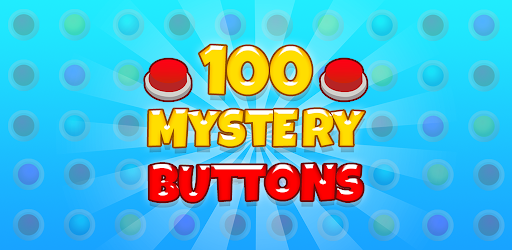 Download 100 Mystery Buttons – Apps on Google Play APK | Free APP Last Version