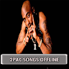 2Pac Songs Offline ( tupac Songs without internet) icon