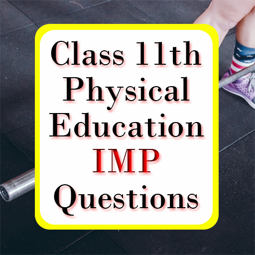 Class 11 Physical Education No Laai af op Windows