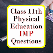 CBSE Class 11 Physical Education Notes & IMP 2021