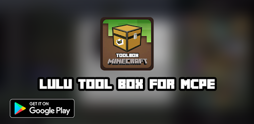 Lulu Tool Box For Mcpe Apps On Google Play