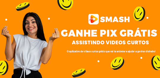 Smash: Pix Vendo Videos Curtos