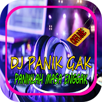 DJ PANIK NOT PANIK LAH MASA OFFLINE MP3