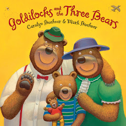 Icon image Goldilocks and the Three Bears