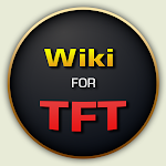 Cover Image of Download Wiki for TFT  APK