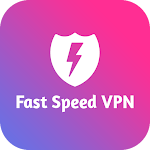 Cover Image of डाउनलोड Fast Speed VPN - Unlimited Fast, Free & Secure VPN 1.0 APK