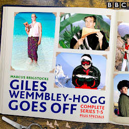 Icon image Giles Wemmbley Hogg Goes Off: The complete BBC Radio 4 comedy series