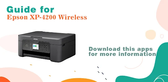 Epson XP-4200 Wireless Guide