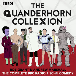 Icon image The Quanderhorn Collexion: The complete BBC Radio 4 sci-fi comedy