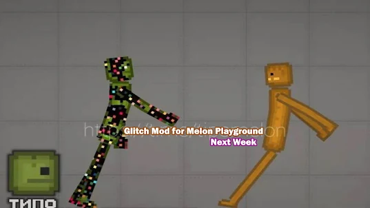 Glitch Mods Melon Playground