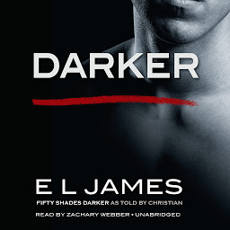Icon image Darker: Fifty Shades Darker as Told by Christian