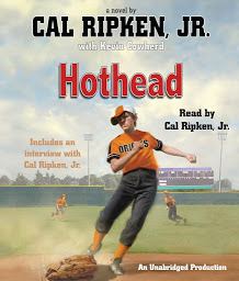 Icon image Cal Ripken, Jr.'s All-Stars: Hothead