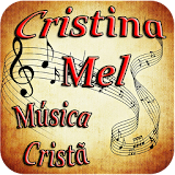Cristina Mel Música Cristã icon
