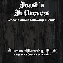 Image de l'icône Joash's Influences: Lessons About Following Friends
