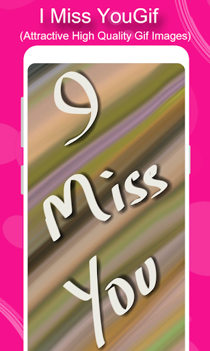 Android application I Miss You GIF screenshort