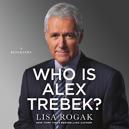 Icon image Who Is Alex Trebek?: A Biography