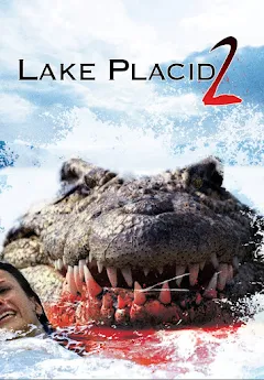 Lake Placid 2 - Películas en Google Play