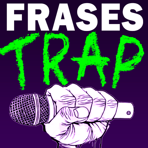 Frases de Trap y Rap callejero - Apps en Google Play