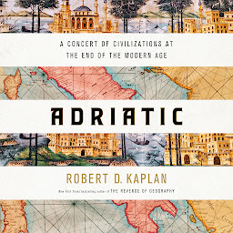 Icon image Adriatic: A Concert of Civilizations at the End of the Modern Age