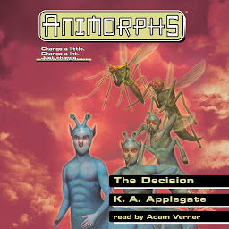Icon image The Decision (Animorphs #18) (Unabridged edition): The Decision