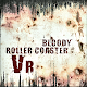 Bloody Roller Coaster VR +