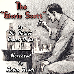 「Sherlock Holmes and the Adventure of the Gloria Scott: A Robin Reads Audiobook」のアイコン画像