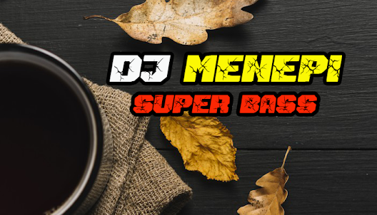 DJ Menepi Full Bass Remix