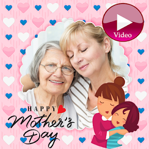 2022 Happy Mother’ s Day Video Maker Apk 4